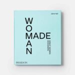 Phaidon. Mujeres diseñadoras. Woman Made. Jane Hall | woman made roomdiseno