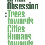 Cover Green Obsession. Stefano Boeri Architetti | cover green obsession stefano boeri architetti